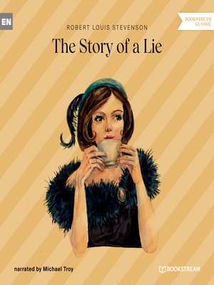 cover image of The Story of a Lie